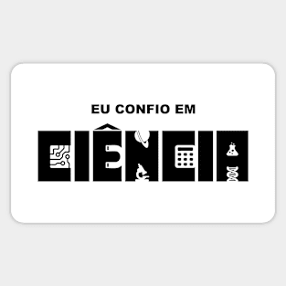 Eu confio em ciência (I believe in science) Sticker